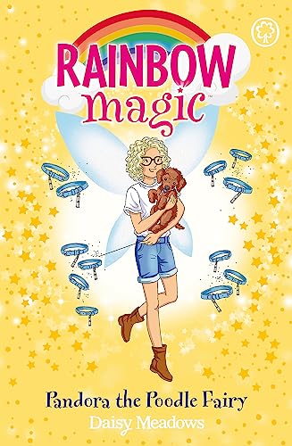 Pandora the Poodle Fairy: Puppy Care Fairies Book 4 (Rainbow Magic) von Orchard Books