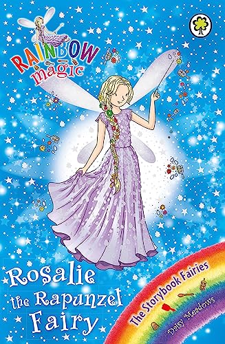 Rosalie the Rapunzel Fairy: The Storybook Fairies Book 3 (Rainbow Magic, Band 3) von Orchard Books