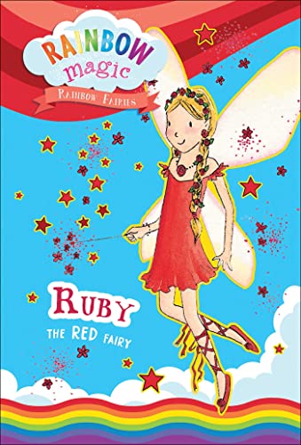 Ruby the Red Fairy (Rainbow Magic : the Rainbow Fairies, 1, Band 1)