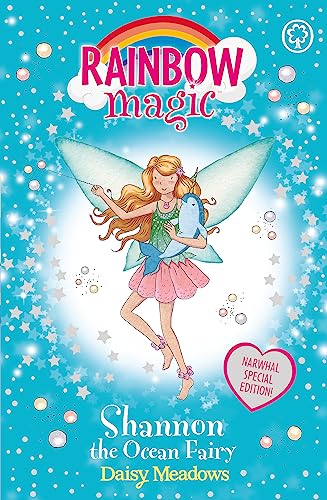 Shannon the Ocean Fairy: Narwhal Special (Rainbow Magic) von Orchard Books