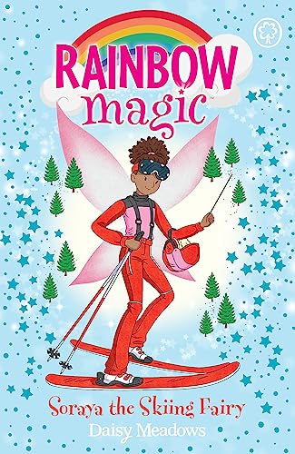 Soraya the Skiing Fairy: The Gold Medal Games Fairies Book 3 (Rainbow Magic)