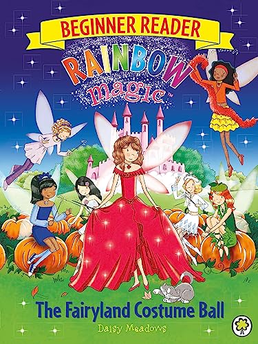 The Fairyland Costume Ball: Book 5 (Rainbow Magic Beginner Reader)