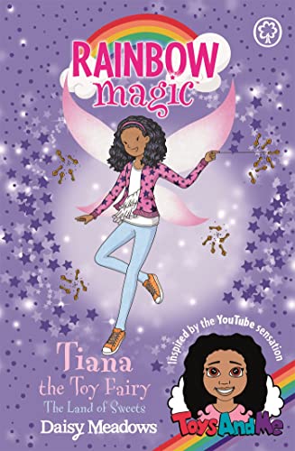 Tiana the Toy Fairy: The Land of Sweets: Toys AndMe Special Edition 2 (Rainbow Magic) von Hachette Kids Orchard Books