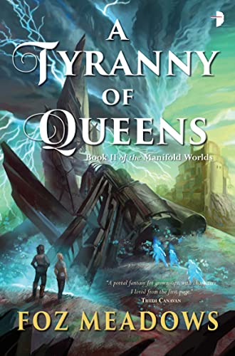 A Tyranny of Queens (Manifold Worlds) von Angry Robot