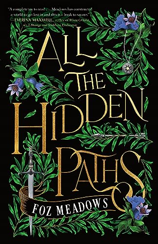 All the Hidden Paths (Tithenai Chronicles, 2, Band 2) von St Martin's Press