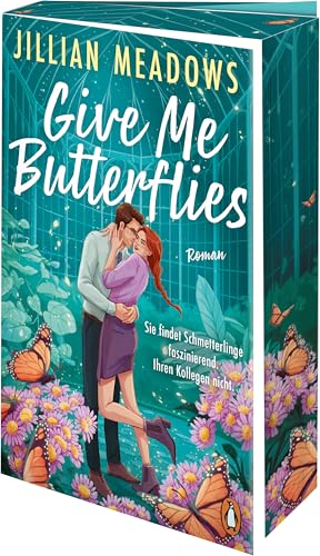 Give Me Butterflies. Sie erforscht Schmetterlinge, er die Sterne. Für ihre Anziehung gibt es keine wissenschaftliche Erklärung: Roman. Eine spicy STEM-Romance (Fern River-Reihe, Band 1)