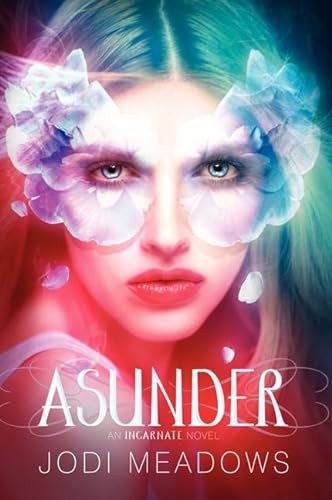 Asunder (Incarnate Trilogy, 2)