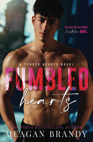 Fumbled Hearts (A Fumbled Futures Novel, Band 1) von CreateSpace Independent Publishing Platform
