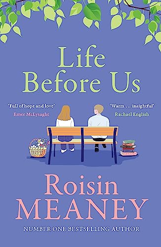 Life Before Us: A heart-warming story about hope and second chances from the bestselling author