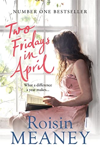 Two Fridays in April: a moving, heartfelt story about mothers and daughters, healing and hope Two Fridays in April: a moving, heartfelt story about mothers and daughters, healing and hope von Hachette