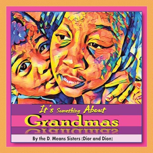 It's Something About Grandmas von Authorhouse