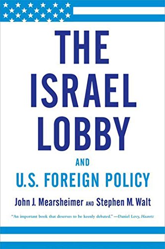 Israel Lobby and U.S. Foreign Policy von Farrar, Straus and Giroux