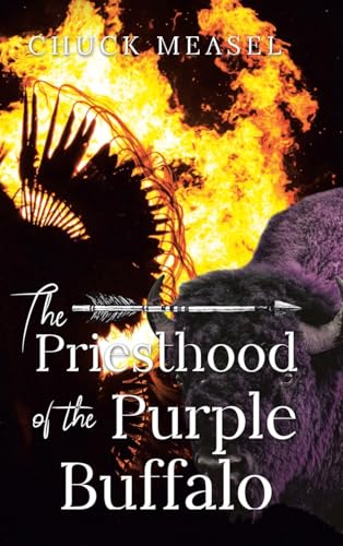 The Priesthood of the Purple Buffalo von Covenant Books