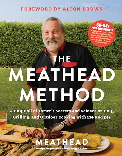 The Meathead Method: A BBQ Hall of Famer's Secrets and Science on BBQ, Grilling, and Outdoor Cooking with 114 Recipes―A Barbecue Cookbook, Perfect for Father's Day von Harvest