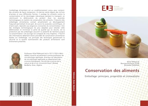 Conservation des aliments: Emballage: principes, propriétés et innovations von Éditions universitaires européennes