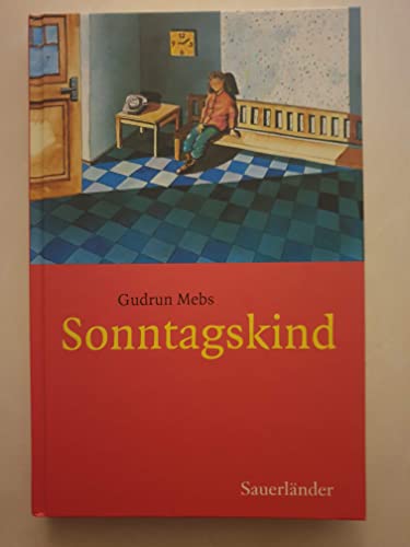Sonntagskind (Sauerländer Kinderbuch)