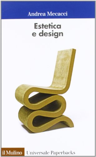 Estetica e design (Universale paperbacks Il Mulino, Band 631) von Il Mulino