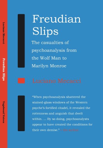 Freudian Slips: The Casualties of Psychoanalysis from the Wolf Man to Marilyn Monroe (Vagabond)