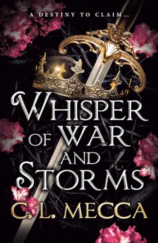 Whisper of War and Storms: Escape to Elydor in this enemies-to-lovers spicy romantasy series for 2025! (Heirs of Elydor, 1) von Boldwood Books