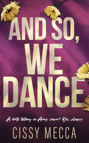 And So, We Dance von Independently published