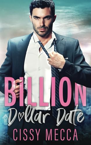Billion Dollar Date (Boys of Bridgewater) von Independently published