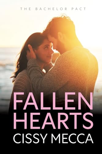 Fallen Hearts: YOUR NEW SMALL TOWN ROMANCE OBSESSION FROM CISSY MECCA FOR 2025 von Boldwood Books Ltd