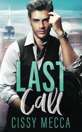 Last Call (Boys of Bridgewater) von Independently published