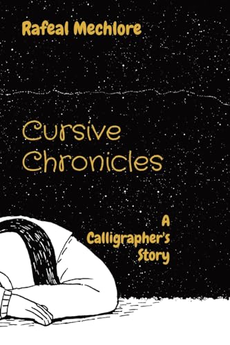 Cursive Chronicles: A Calligrapher's Story von Rose Publishing