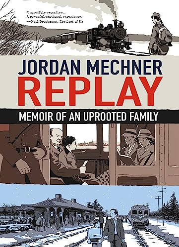 Replay: Memoir of an Uprooted Family von First Second