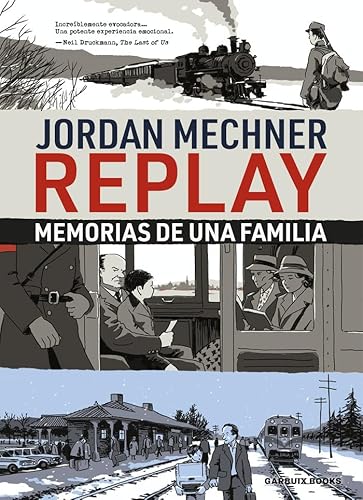 Replay: Memorias de una familia von Garbuix Books