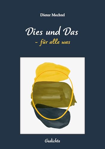 Dies und Das: für alle was von Verlagshaus Schlosser