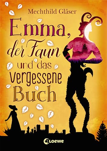 Emma, der Faun und das vergessene Buch