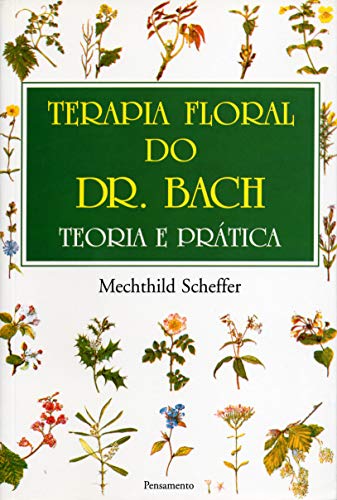 Terapia Floral Do Dr.Bach (Em Portuguese do Brasil)