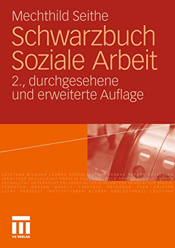 Schwarzbuch Soziale Arbeit (German Edition): 2. Durchgesehene und Erweiterte Auflage von VS Verlag für Sozialwissenschaften