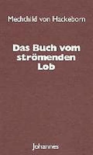Das Buch vom strömenden Lob (Sammlung Christliche Meister)