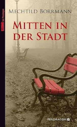 Mitten in der Stadt von Pendragon