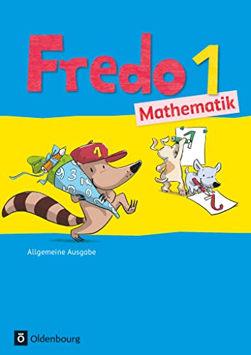 Fredo Mathematik Ausgabe A 1. Schuljahr. Schülerbuch mit Kartonbeilagen: Schulbuch mit Kartonbeilagen (Fredo - Mathematik: Ausgabe A - 2019)