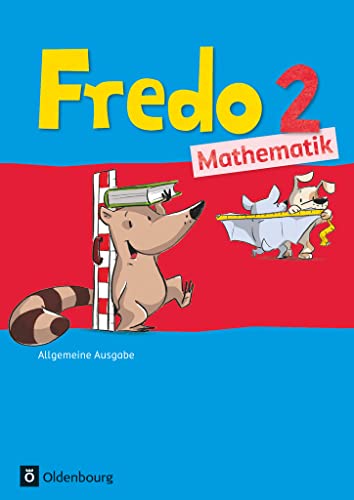 Fredo - Mathematik - Ausgabe A - 2015 - 2. Schuljahr: Schulbuch mit Kartonbeilagen von Oldenbourg Schulbuchverl.