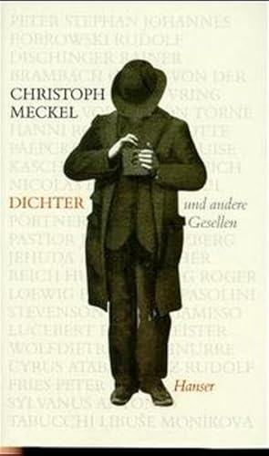 Dichter und andere Gesellen von Carl Hanser
