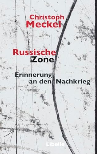 Russische Zone: Erinnerung an den Nachkrieg Russische Zone: Erinnerung an den Nachkrieg