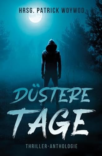 Düstere Tage von epubli