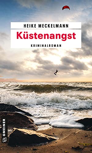 Küstenangst: Kriminalroman (Kommissare Westermann und Hartwig) (Kriminalromane im GMEINER-Verlag)