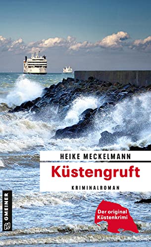 Küstengruft: Kriminalroman (Kriminalromane im GMEINER-Verlag) (Kommissare Westermann und Hartwig)