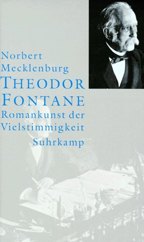 Theodor Fontane: Romankunst der Vielstimmigkeit