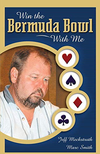 Win the Bermuda Bowl with Me von Master Point Press