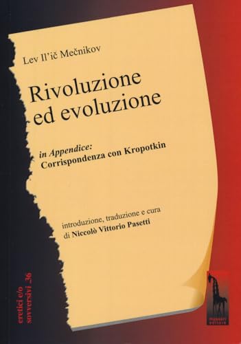 Rivoluzione ed evoluzione. Testo russo a fronte (Eretici e/o sovversivi) von Massari Editore