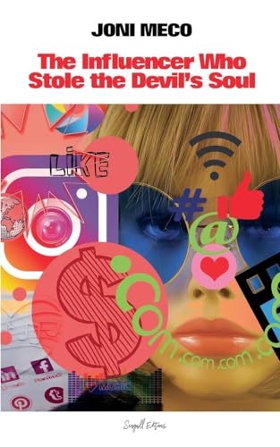The Influencer Who Stole The Devil's Soul von Seagull Editions