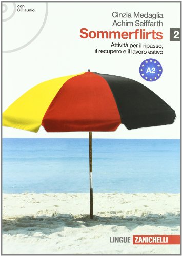 Sommerflirts. Livello A2. Per le Scuole superiori. Con CD Audio. Con espansione online (Vol. 2)