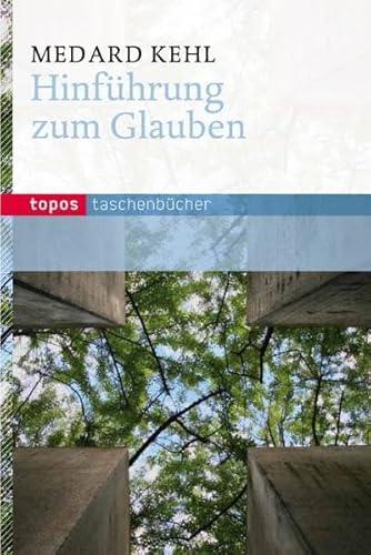 Hinführung zum Glauben (Topos Taschenbücher) von Topos, Verlagsgem.