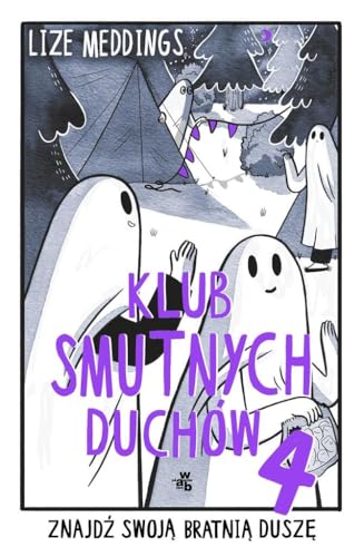 Klub Smutnych Duchów Tom 4 von W.A.B.